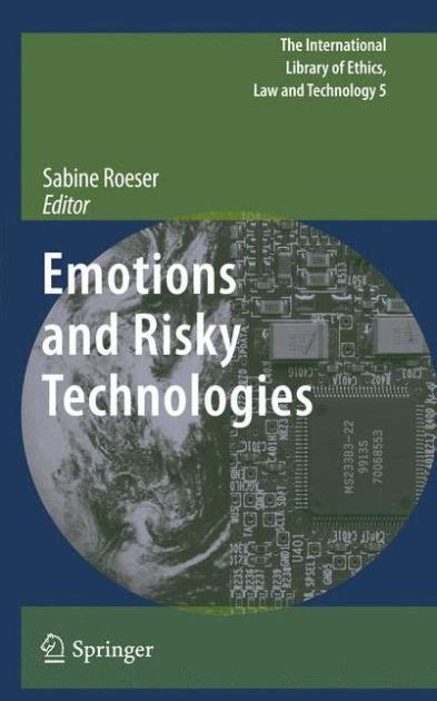 Emotions and Risky Technologies 1st Edition Doc