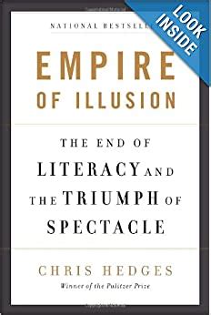 Empire of Illusion The End of Literacy and the Triumph of Spectacle PDF