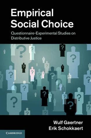 Empirical Social Choice Questionnaire-Experimental Studies on Distributive Justice 1st Edition Epub