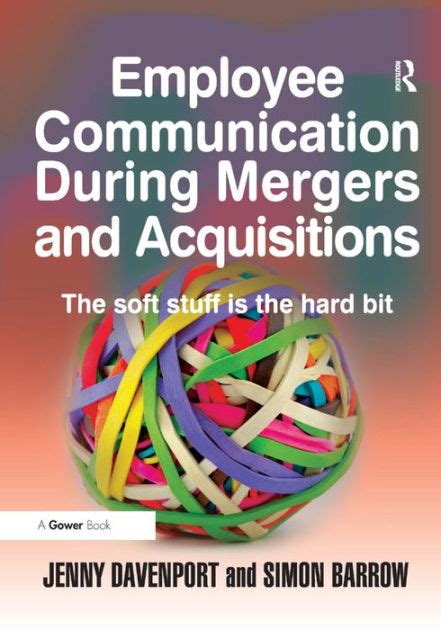 Employee Communication During Mergers and Acquisitions Ebook Doc