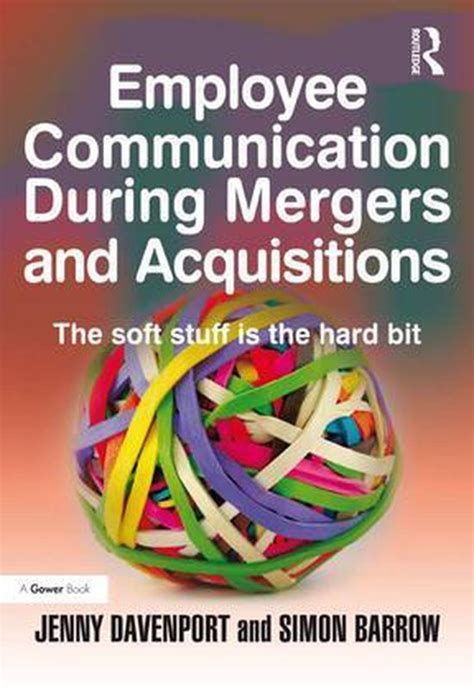 Employee Communication During Mergers and Acquisitions Ebook Doc