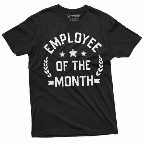 Employee of the Month T-Shirts: A Symbol of Recognition and Appreciation