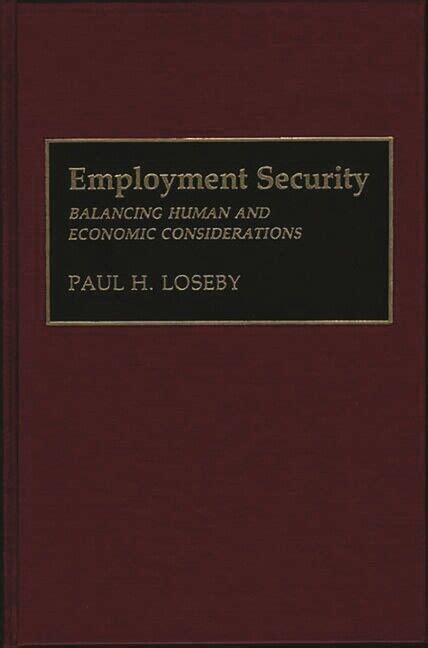 Employment Security Balancing Human and Economic Considerations PDF