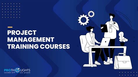 Empower Your Projects with Project Management Courses: A Comprehensive Guide