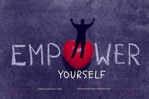 Empower Yourself: