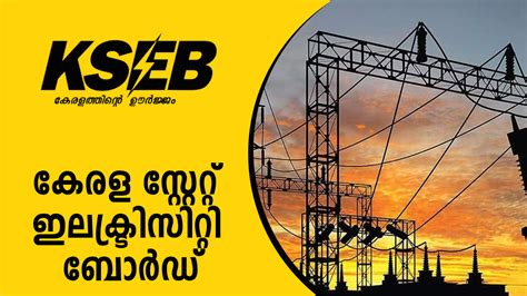 Empowering Melattur with Efficient Electricity: An In-Depth Exploration of KSEB's Services and Solutions