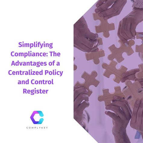 Empowering Organizations with Centralized Management and Policy Compliance