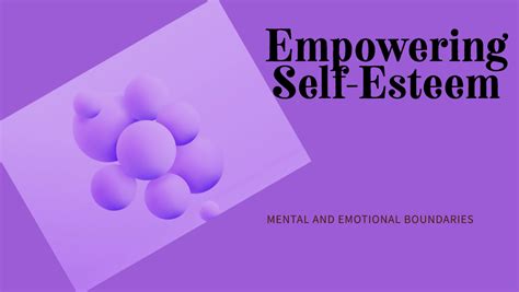 Empowering Self-Esteem: