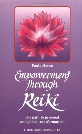 Empowerment Through Reiki: The Path to Personal and Global Transformation (Shangri-La Series) PDF