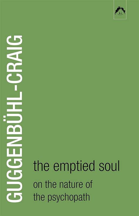 Emptied Soul On the Nature of the Psycopath Ebook Reader