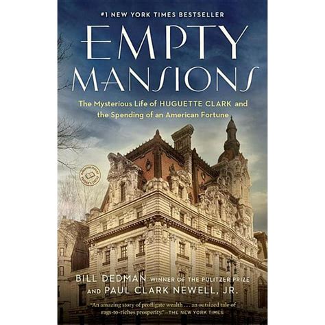 Empty Mansions The Mysterious Life of Huguette Clark and the Spending of a Great American Fortune Reader