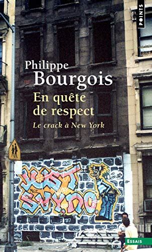 En quête de respect Le crack à New York Le crack à New York LIBER French Edition PDF