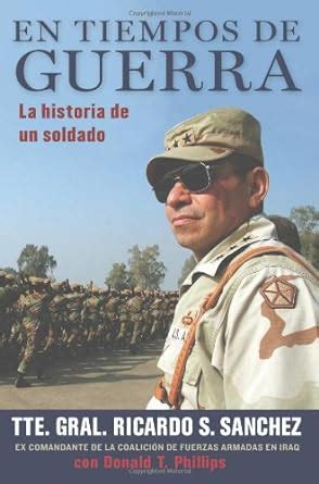 En tiempos de guerra La historia de un soldado Spanish Edition