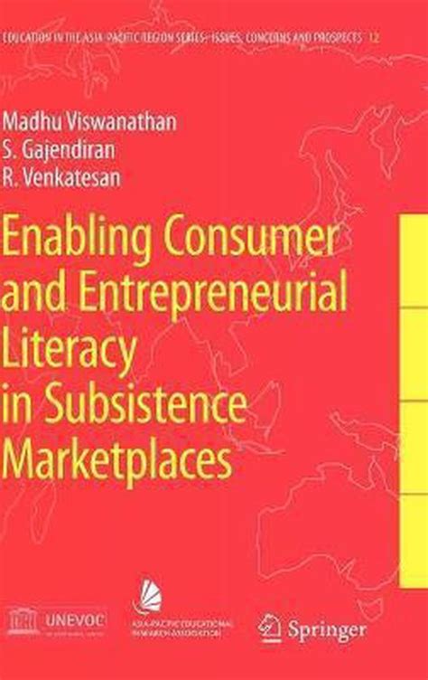 Enabling Consumer and Entrepreneurial Literacy in Subsistence Marketplaces Doc