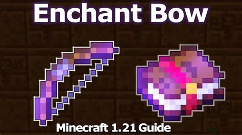 Enchantment Minecraft Bows: The Ultimate Guide to Enchanting Your Way to Victory