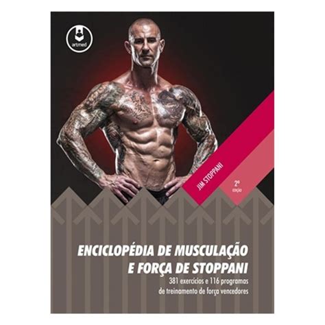 Enciclopédia de Musculação e Força de Stoppani Portuguese Edition Kindle Editon