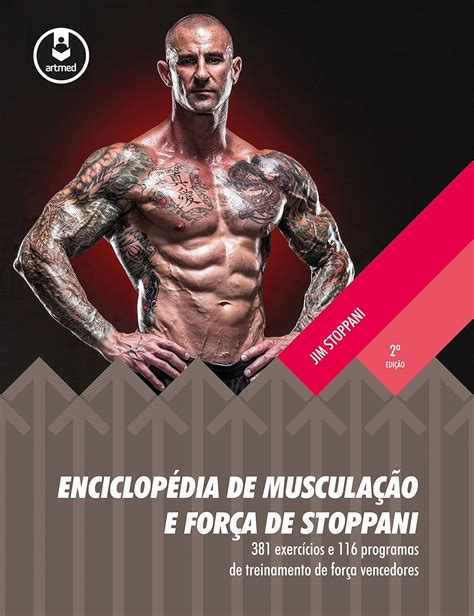 Enciclopédia de Musculação e Força de Stoppani Portuguese Edition Kindle Editon