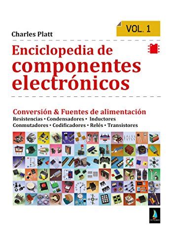 Enciclopedia de componentes electrónicos Volumen 1 Spanish Edition Epub