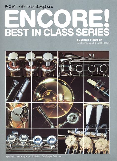 Encore Best In Class Series Bb Tenor Saxophone Book 1