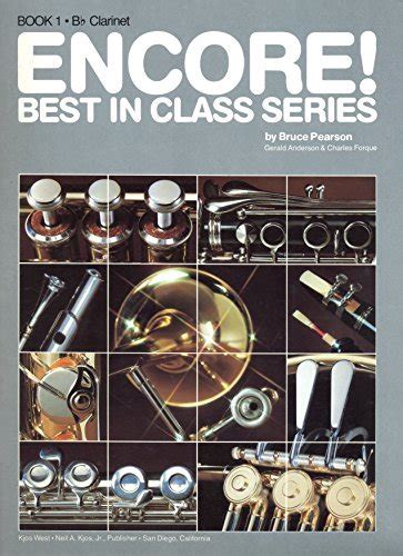 Encore Best in Class Series Bb Clarinet Book 1 Comprehensive band series