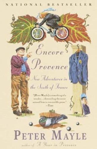 Encore Provence New Adventures in the South of France Reader