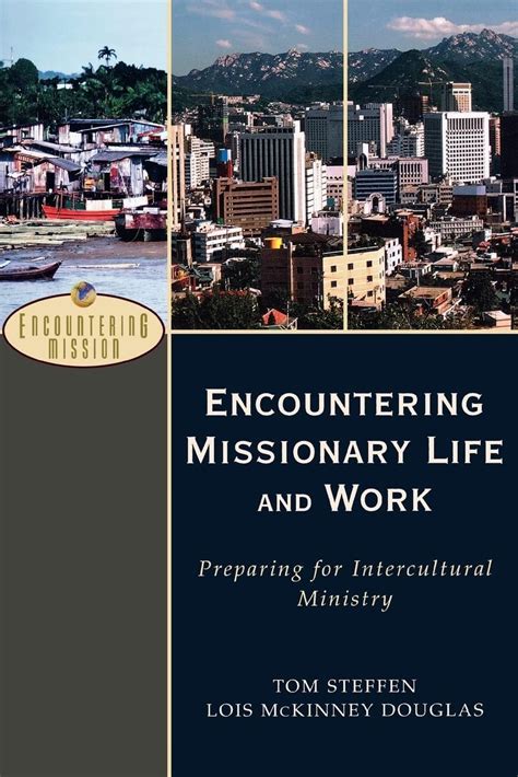 Encountering Missionary Life and Work Preparing for Intercultural Ministry Epub