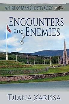 Encounters and Enemies An Isle of Man Ghostly Cozy Volume 5 Doc