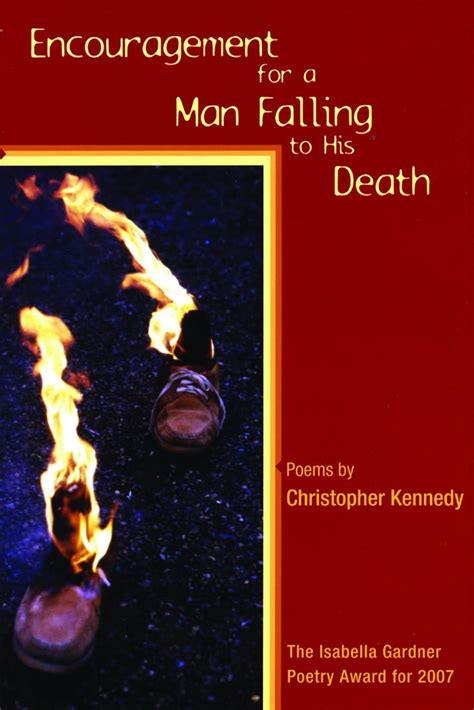Encouragement for a Man Falling to His Death American Poets Continuum Kindle Editon
