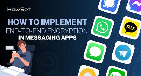 Encrypted End-to-End Messaging: