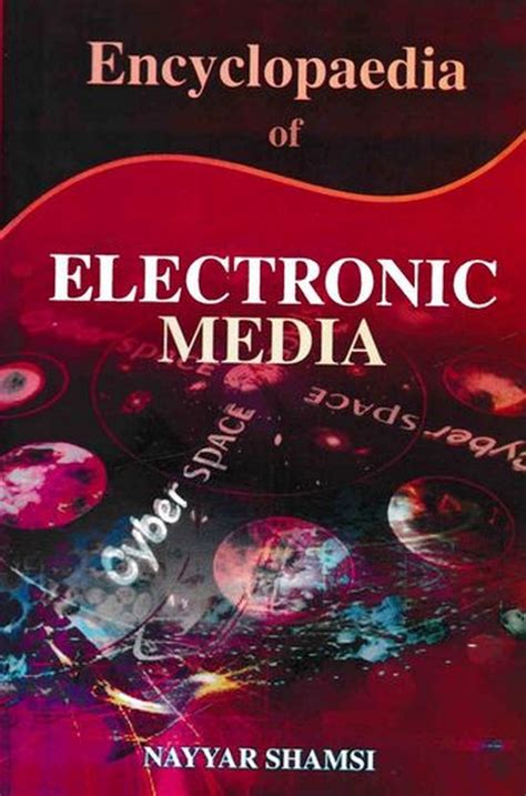 Encyclopaedia of Electronic Media Kindle Editon