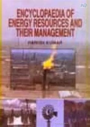 Encyclopaedia of Energy Resources and their Management 2 Vols. 1st Edition PDF