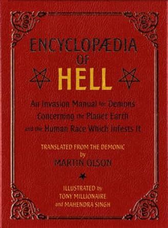 Encyclopaedia of Hell An Invasion Manual for Demons Concerning the Planet Earth and the Human Race Which Infests It Epub