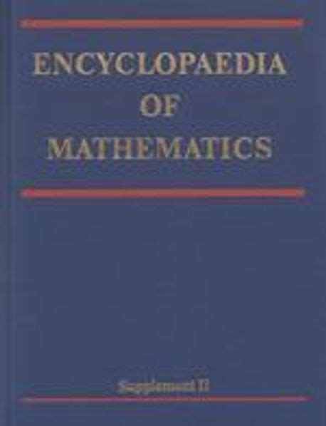 Encyclopaedia of Mathematics 2 Vols. Kindle Editon