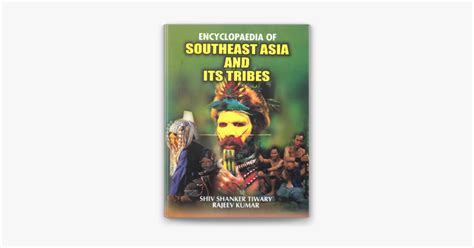 Encyclopaedia of Southeast Asia and its Tribes 3 Vols. 1st Edition Epub