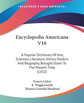 Encyclopedia Americana V10 A Popular Dictionary Of Arts Kindle Editon