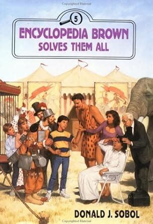 Encyclopedia Brown Solves Them All Kindle Editon