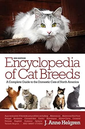 Encyclopedia of Cat Breeds A Complete Guide to the Domestic Cats of North America 2nd Edition PDF