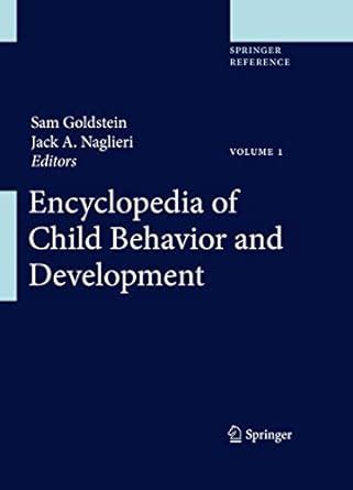 Encyclopedia of Child Behavior and Development 3 Vols. Kindle Editon