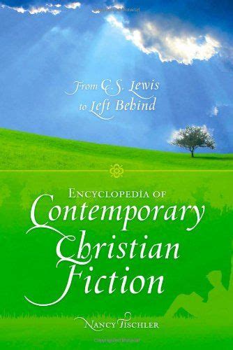 Encyclopedia of Contemporary Christian Fiction: From C.S. Lewis to Left Behind Epub