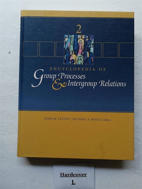 Encyclopedia of Group Processes and Intergroup Relations Reader