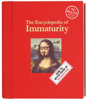 Encyclopedia of Immaturity Kindle Editon