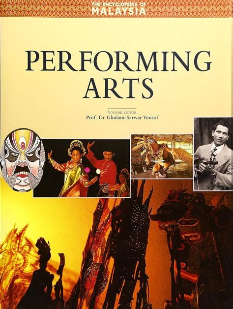 Encyclopedia of Malaysia V08: Performing Arts (Encyclopedia of Malaysia (Archipelago Press)) Ebook Reader
