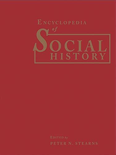 Encyclopedia of Social History Garland Reference Library of Social Science Doc