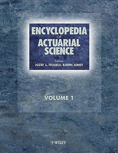 Encyclopedia.of.Actuarial.Science Ebook Doc