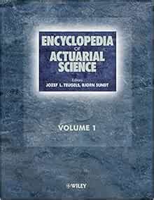 Encyclopedia.of.Actuarial.Science Ebook Doc