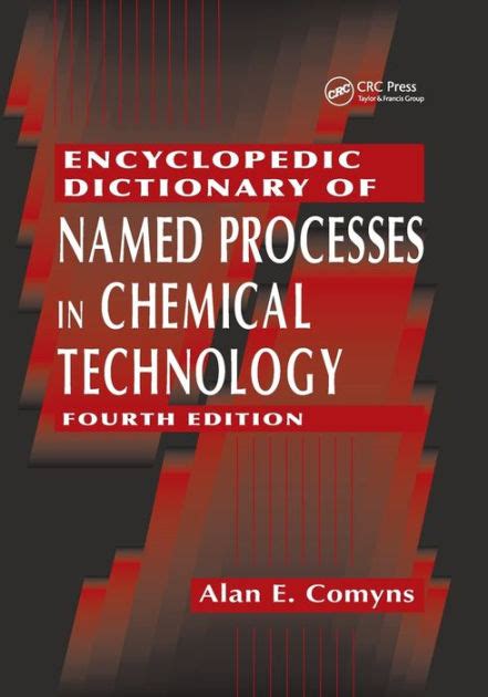 Encyclopedic Dictionary of Named Processes in Chemical Technology Doc