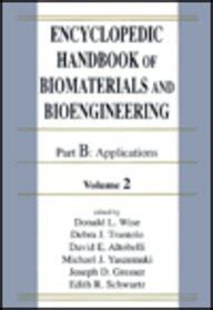 Encyclopedioc Handbook of Biomaterials and Bioengineering, Part b Applications PDF