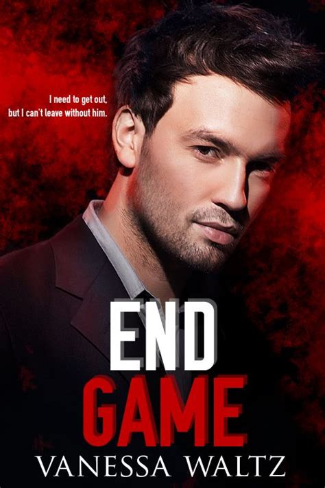 End Game A Dark Romance Vittorio Crime Family Volume 3 Epub