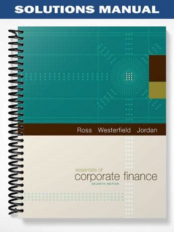 End Of Chapter Solutions Essentials Corporate Finance 7th Edition Doc