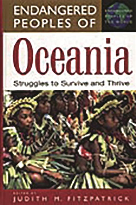 Endangered Peoples of Oceania Struggles to Survive and Thrive Doc